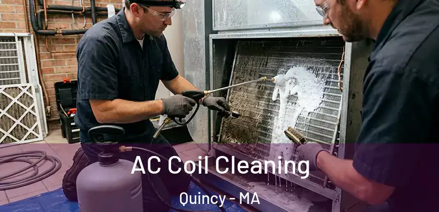  AC Coil Cleaning Quincy - MA