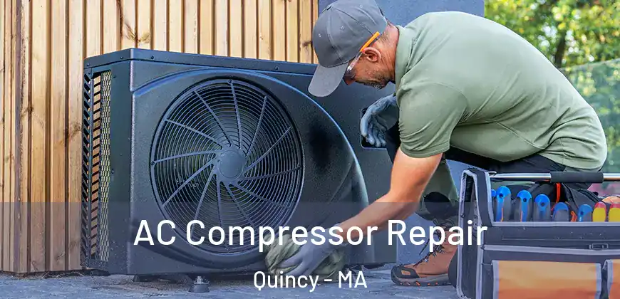  AC Compressor Repair Quincy - MA