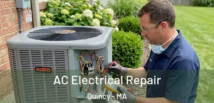  AC Electrical Repair Quincy - MA