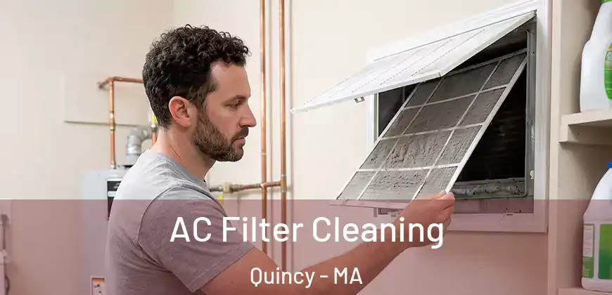 AC Filter Cleaning Quincy - MA