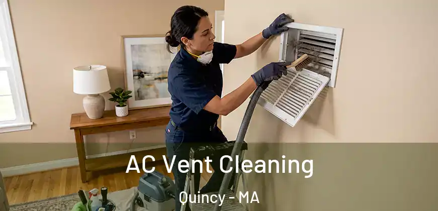  AC Vent Cleaning Quincy - MA