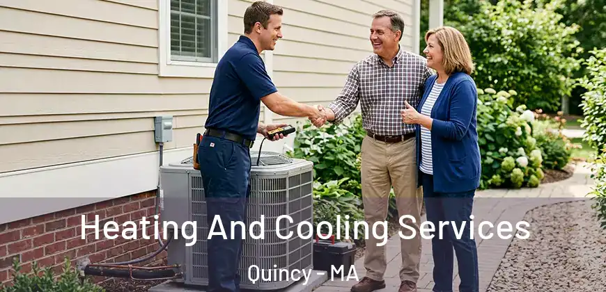  Heating And Cooling Services Quincy - MA